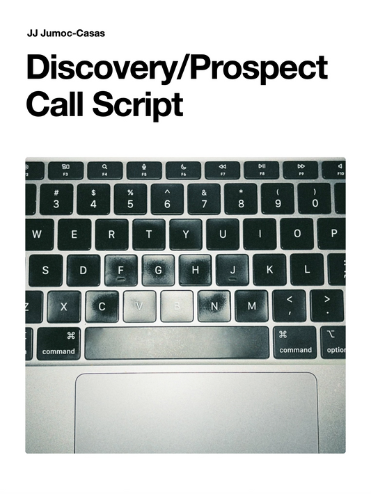 Discovery/Prospect Call Script (PDF, 16 pages)